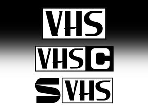 VHS VHS-C S-VHS