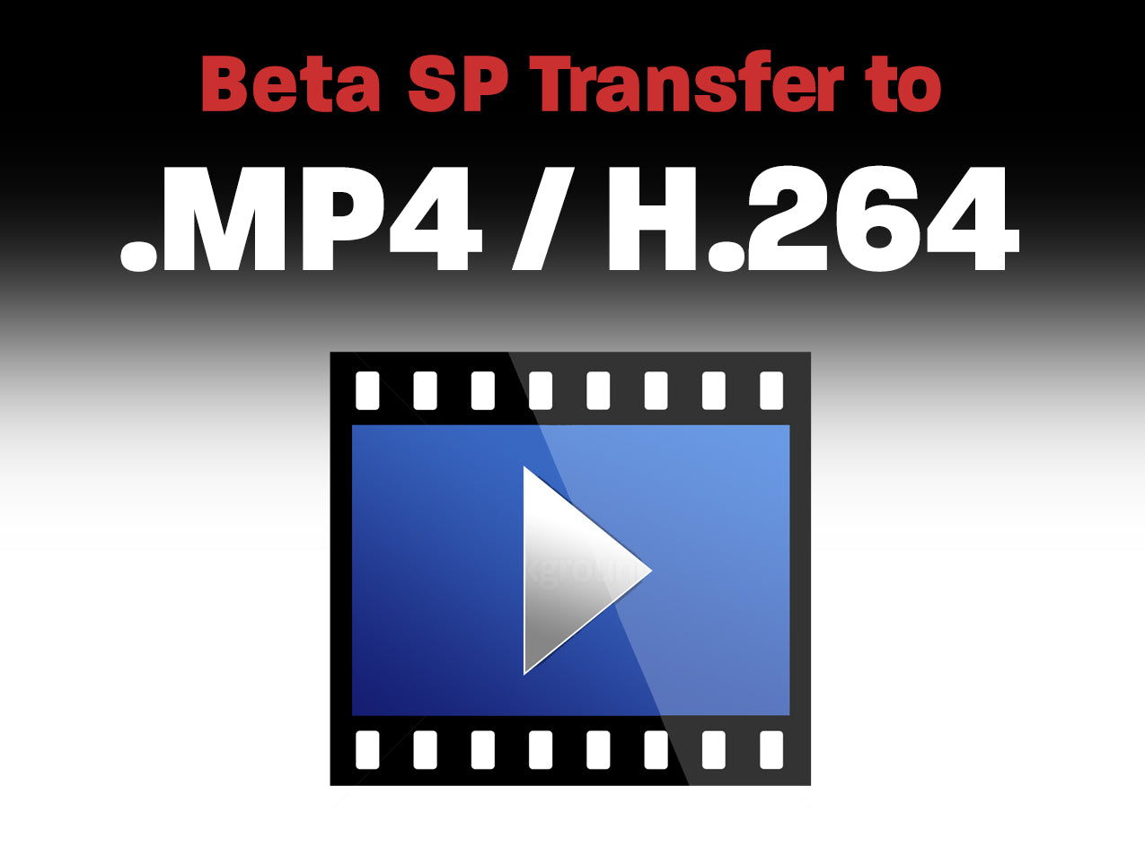 Betacam, Betacam SP to .MP4 / H.264