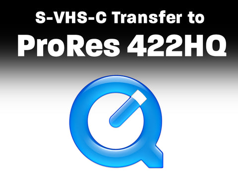 S-VHS, VHS, VHS-C to ProRes 422 HQ
